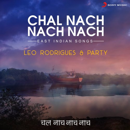 Chal Nach Nach Nach (East Indian Songs)_poster_image