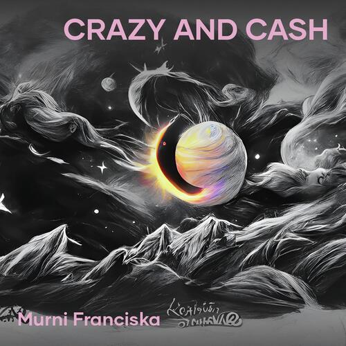 Crazy and Cash cover art
