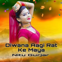 Diwana Aagi Rat Ke Maya-PAVaRkV-eXs