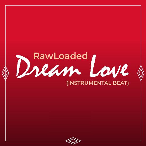 Dream Love (Instrumental Beat)