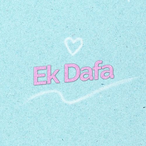 Ek Dafa