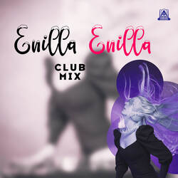 Enilla Enilla Club Mix-Hzw6XzkHAQU