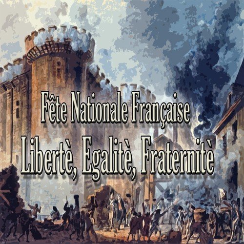 Fête nationale française (Libertè, egalitè, fraternitè)