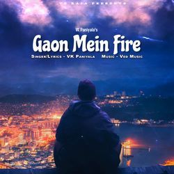 Gaon Mein Fire-QiIHUABfZ3k