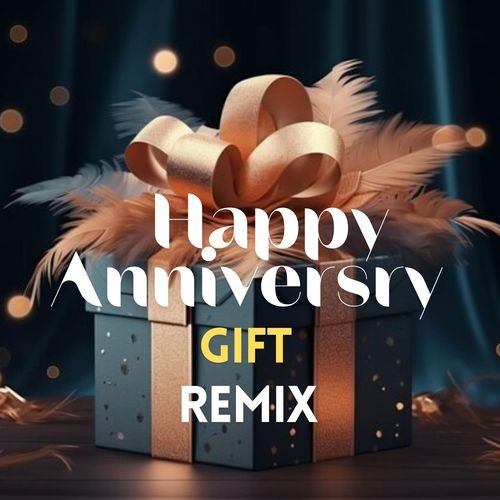 Happy Anniversary Gift