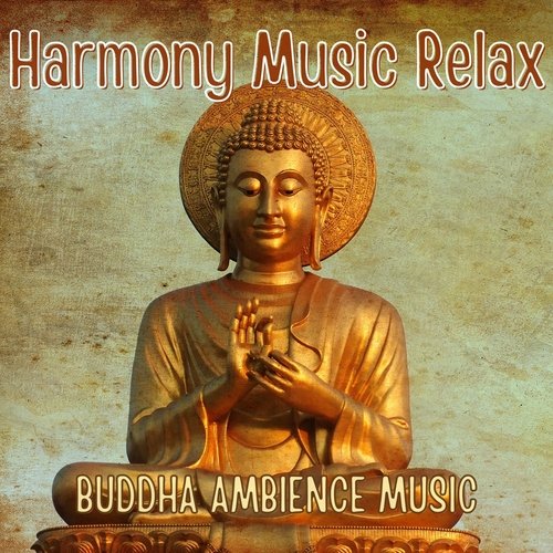 Harmony Music Relax - Buddha Ambience Music_poster_image