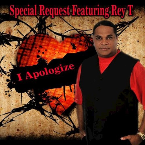I Apologize (feat. Rey T)