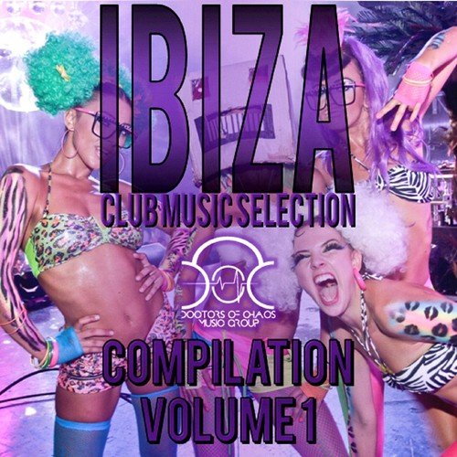 Ibiza Club Music Selection Compilation, Vol. 1