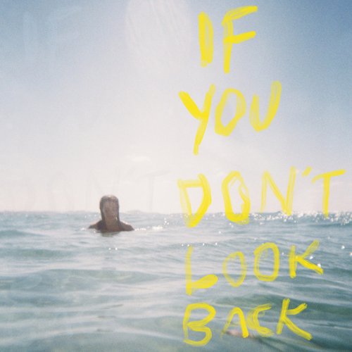 If You Don&#039;t Look Back_poster_image