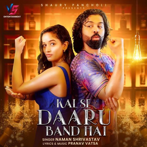 Kal Se Daaru Band Hai