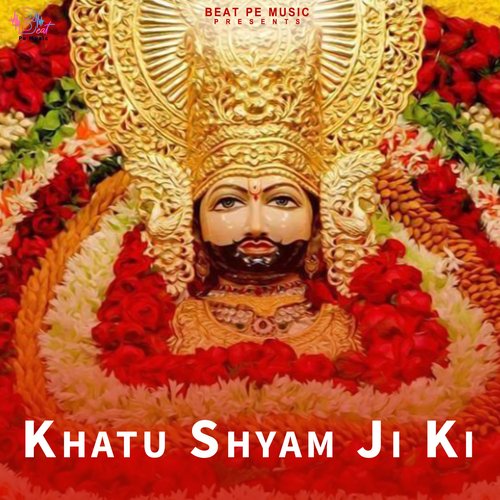 Khatu Shyam Ji Ki