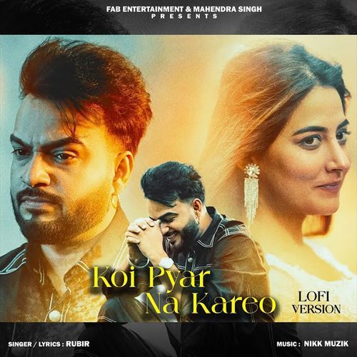 Koi Pyar Na Kareo Lofi