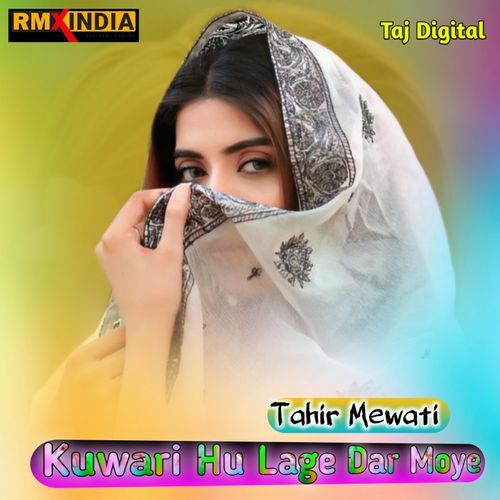 Kuwari Hu Lage Dar Moye
