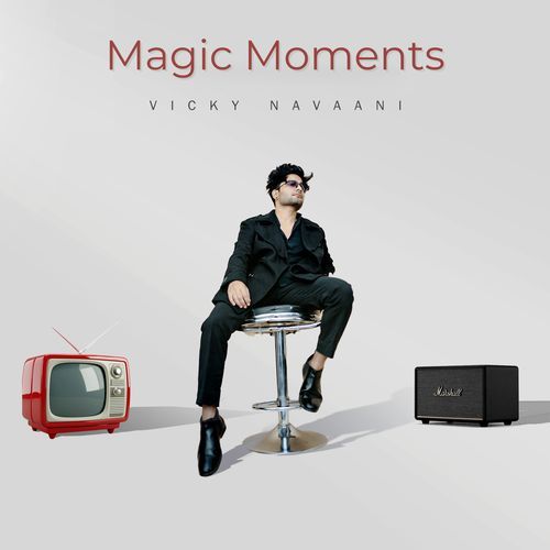 Magic Moments