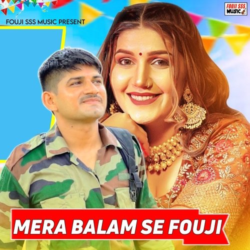 Mera Balam Se Fouji