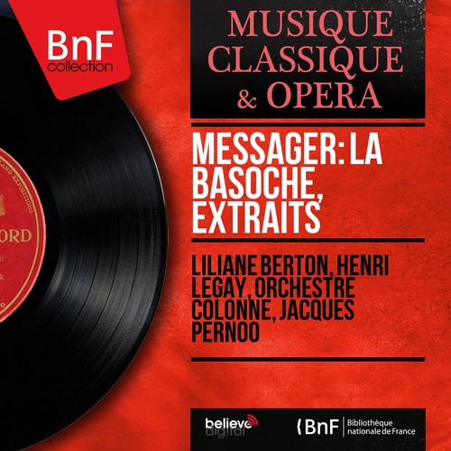 Messager: La basoche, extraits (Stereo Version)