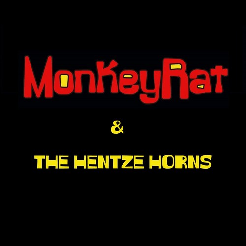 MonkeyRat & The Hentze Horns