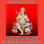 Nacchega Mera Balaji