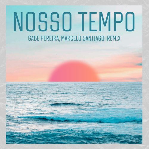 Nosso Tempo (Remix) cover art