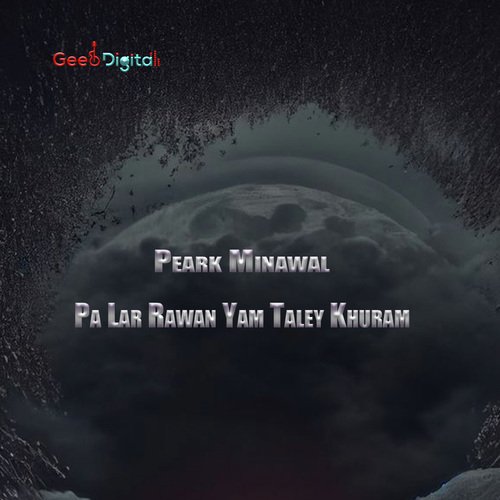 Pa Lar Rawan Yam Taley Khuram