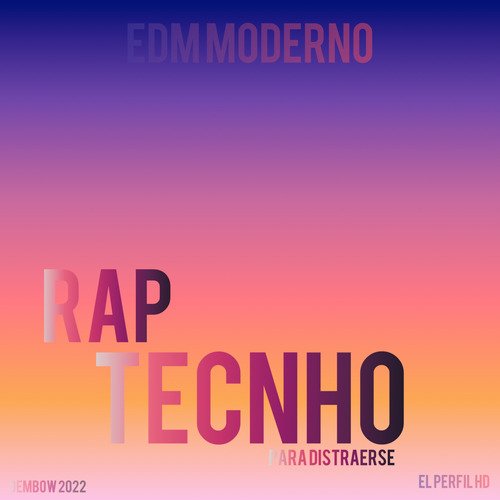 Rap Tecnho Para Distrarse (Versión Original) cover art