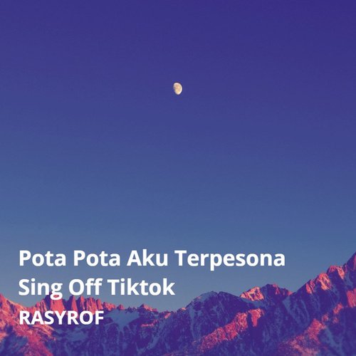 Pota Pota Aku Terpesona Sing off Tiktok_poster_image