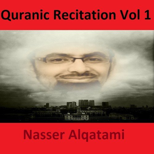 Quranic Recitation, Vol. 1 (Quran - Coran - Islam)