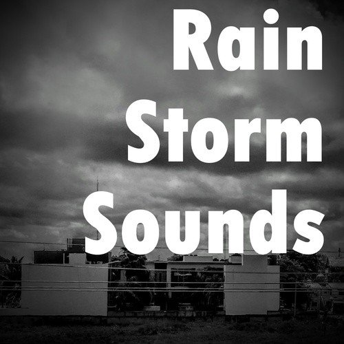 Rain Storm Sounds Xxl