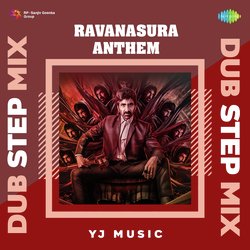 Ravanasura Anthem - Dub Step Mix-RSM4Qh1cAFo