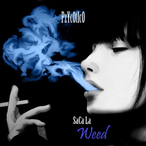 Saca La Weed