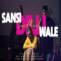 Sansi Dilli Wale-CiknXxVYZlE