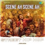 Scene Ah Scene Ah - Street Hip Hop