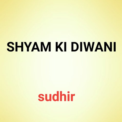 Shyam Ki Diwani