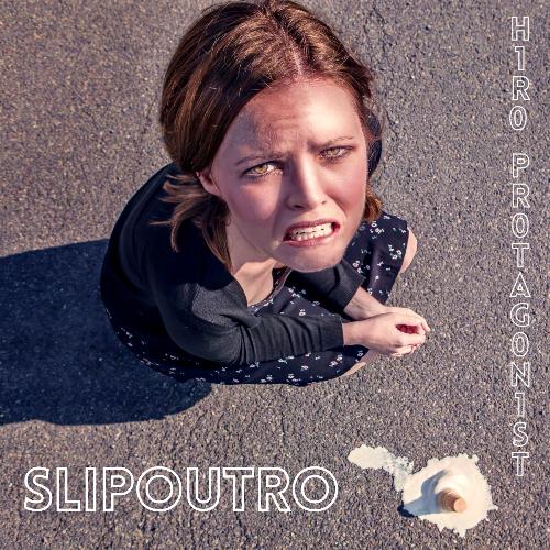 Slipoutro