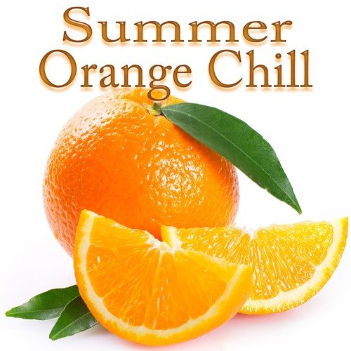 Summer Orange Chill