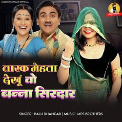 Tarak Mehta Dekhu Vo Banna Sirdar-MhwyUDVfRmk