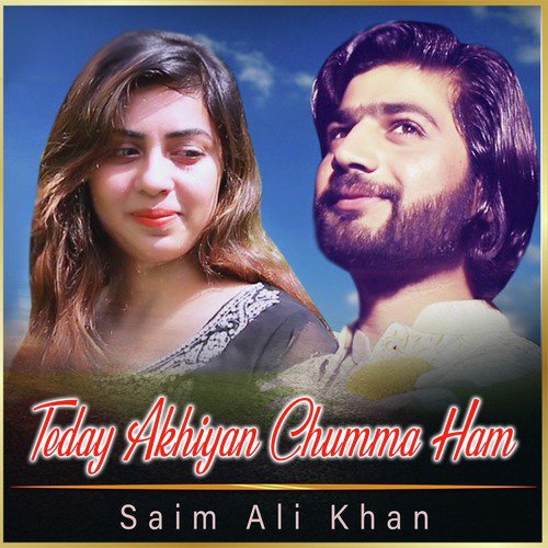 Teday Akhiyan Chumma Ham - Single_poster_image