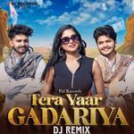Tera Yaar Gadariya Dj Remix