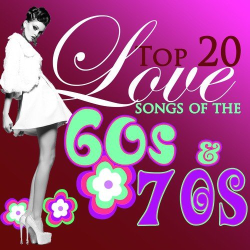 Top 20 Romantic Love Songs of The '60s & '70s