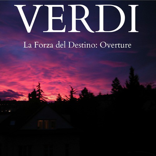 Verdi - La Forza del Destino: Overture_poster_image