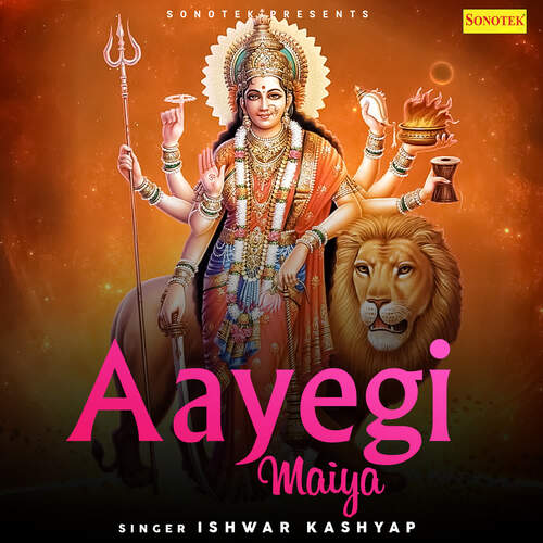 Aayegi Maiya