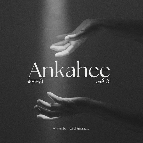 Ankahee (Unwind Version)