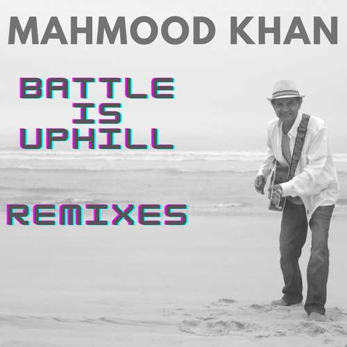 Battle is Uphill (Remixes)