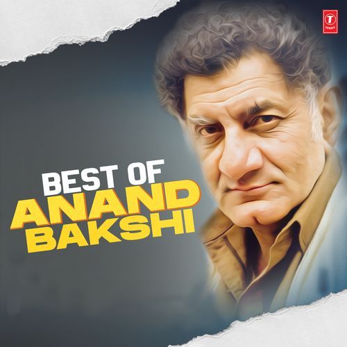 Best Of Anand Bakshi