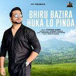 Bhiru Bazira Huka Lo Pinda