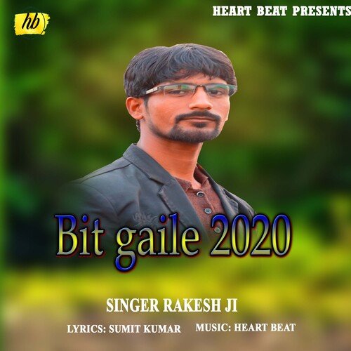 Bit Gail 2020 (Bhojpuri Song)