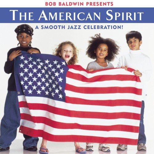 Bob Baldwin Presents the American Spirit_poster_image