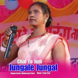 Chal To Jodi Jungale Jungal-JFhGUi5eAH8