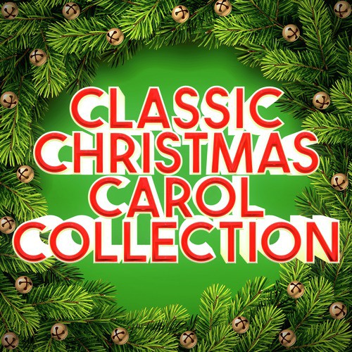 Classic Christmas Carol Collection