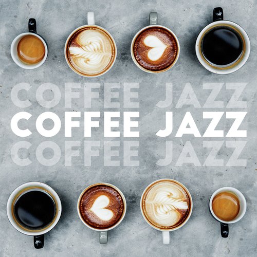Coffee Jazz - Morning of Relaxation with Pleasant Music